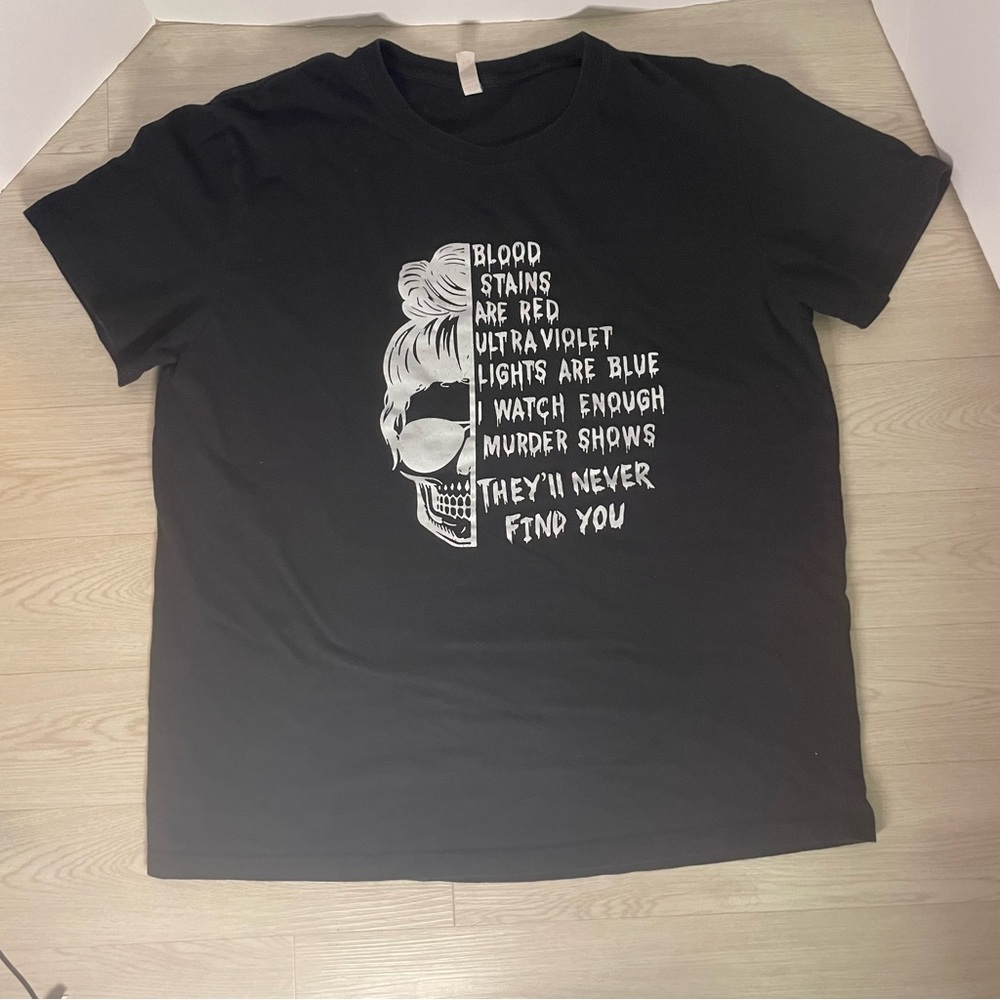 Womens Graphic Skull Black w/ White Writing XXL T Shirt Crime Shows Quote Funny